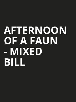Afternoon Of A Faun - Mixed Bill at Royal Opera House